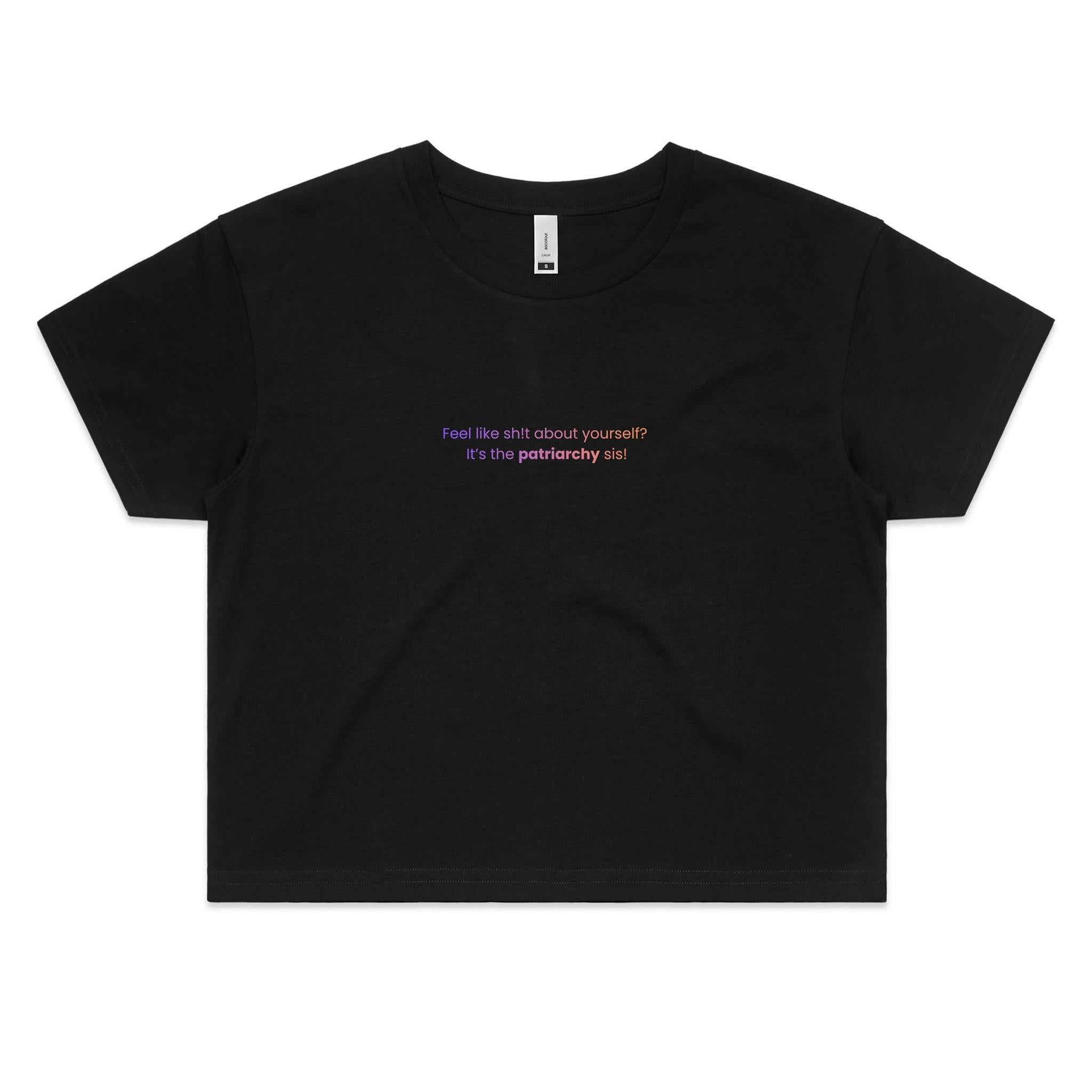 It’s not you, it’s the patriachy - Women's Crop Tee