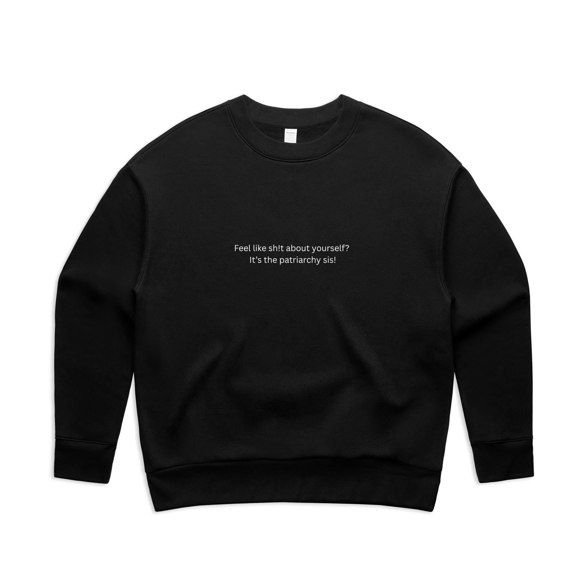 It’s not you, it’s the patriachy crew
